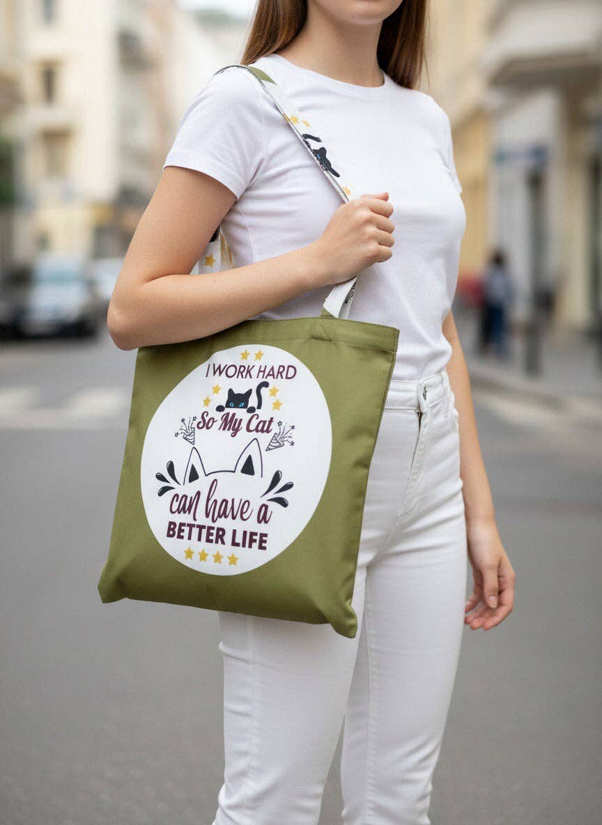 JCFB0319 Olive-Multi "I Work Hard SO My Cat Can Have A Better Life" Tote Bag