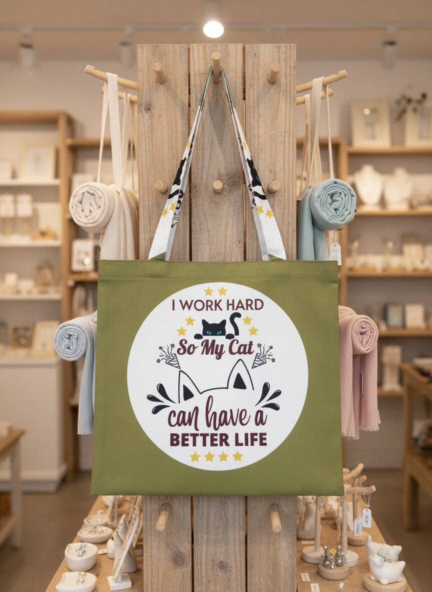 JCFB0319 Olive-Multi "I Work Hard SO My Cat Can Have A Better Life" Tote Bag